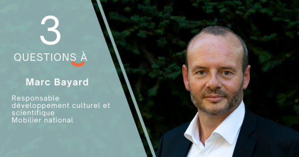 3 questions à Marc Bayard, le Mobilier national