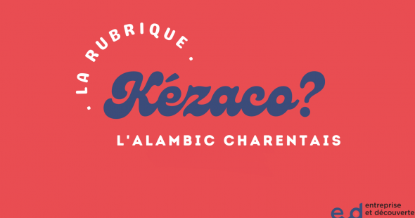 Kézaco, l’alambic charentais ?