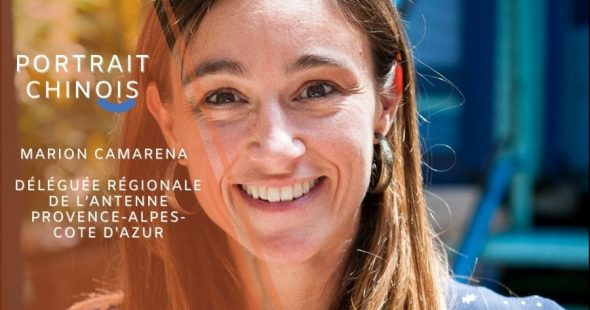 Portrait chinois : Marion Camarena, Déléguée régionale de l’antenne Provence-Alpes-Côte d’Azur
