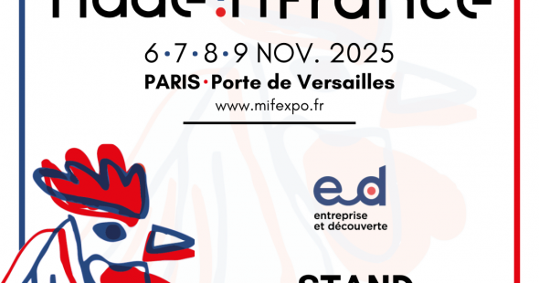 Entreprise et Découverte, le tourisme de savoir-faire au MIF Expo !