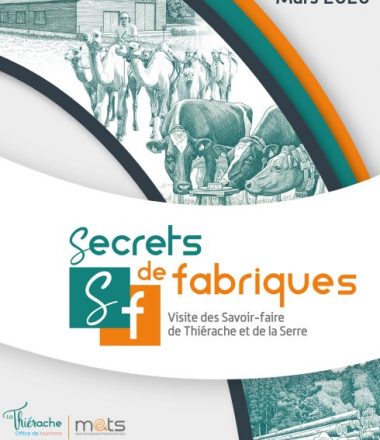SECRETS DE FABRIQUES, VISITES DES SAVOIR-FAIRE DE THIÉRACHE ET DE LA SERRE