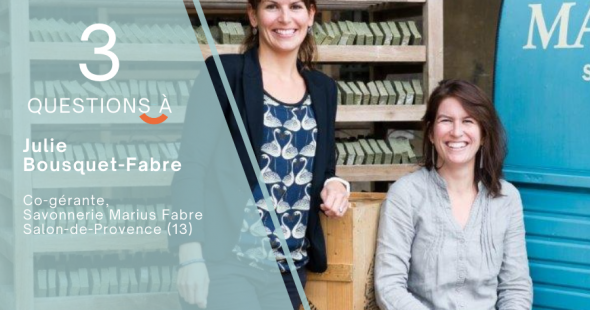 🎙3 questions à           Julie Bousquet-Fabre, Savonnerie Marius Fabre