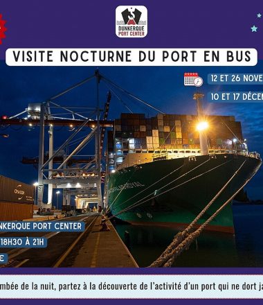 VISITE NOCTURNE DU PORT DE DUNKERQUE