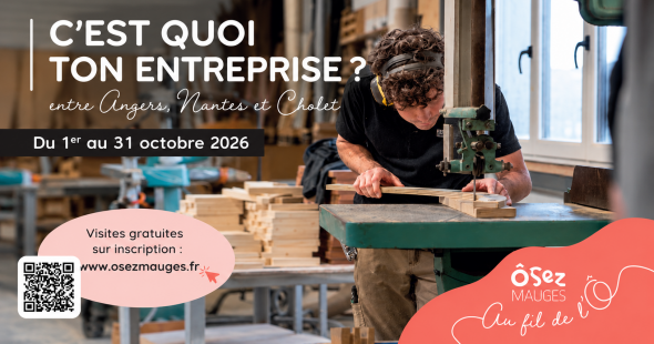 « C’est quoi ton entreprise ? » : poussez les portes des entreprises des Mauges !