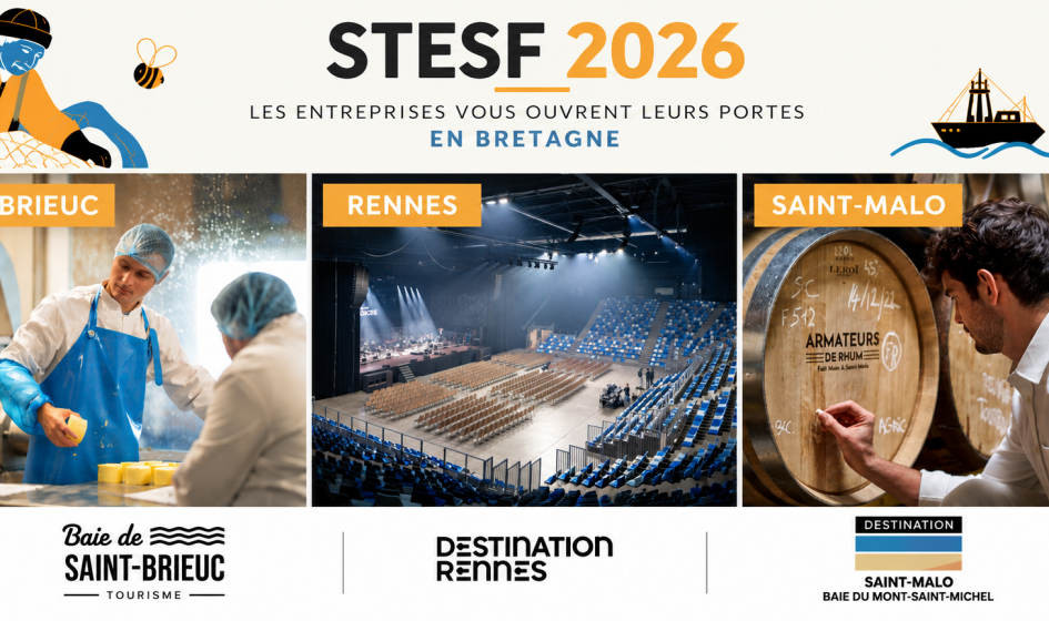 STESF 2026 : au cœur des savoir-faire bretons, de Rennes à Saint-Malo en passant par Saint-Brieuc